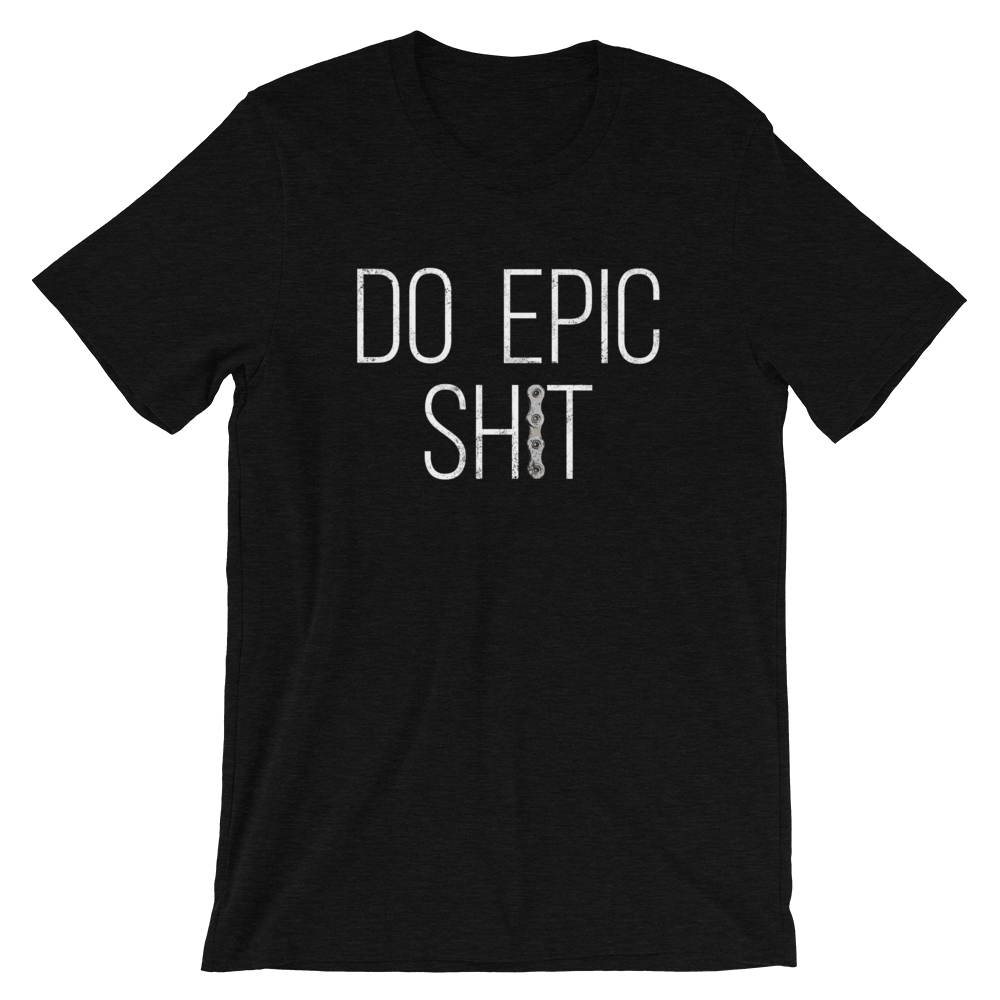 Do Epic Shit Cycling T-Shirt - Singletrack Apparel