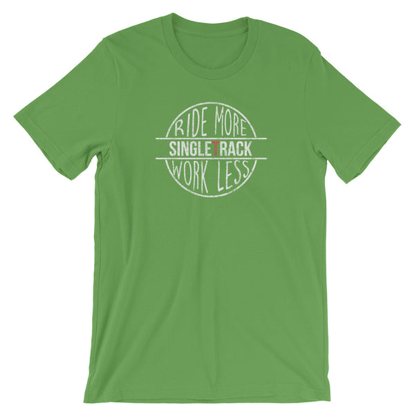 Ride More, Work Less Singletrack T-Shirt - Singletrack Apparel
