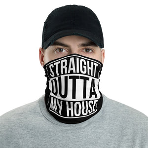 Straight Outta My House Neck Gaiter, Face Mask, Headband - Singletrack Apparel