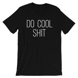Do Cool Shit Cycling T-Shirt - Singletrack Apparel
